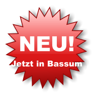 NEU! Jetzt in Bassum